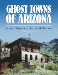 bokomslag Ghost Towns of Arizona