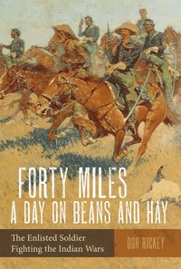 bokomslag Forty Miles a Day on Beans and Hay