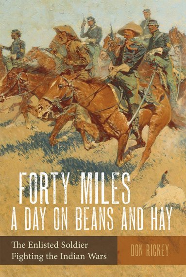 bokomslag Forty Miles a Day on Beans and Hay