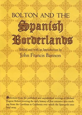 bokomslag Bolton and the Spanish Borderlands