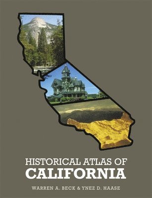 bokomslag Historical Atlas of California,