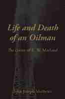 bokomslag Life and Death of an Oilman