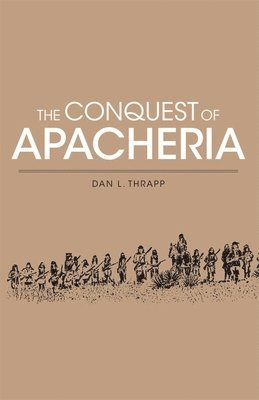 bokomslag Conquest of Apacheria