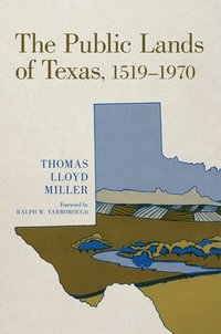 bokomslag The Public Lands of Texas, 1519-1970