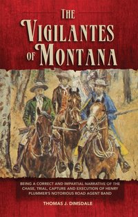 bokomslag Vigilantes of Montana