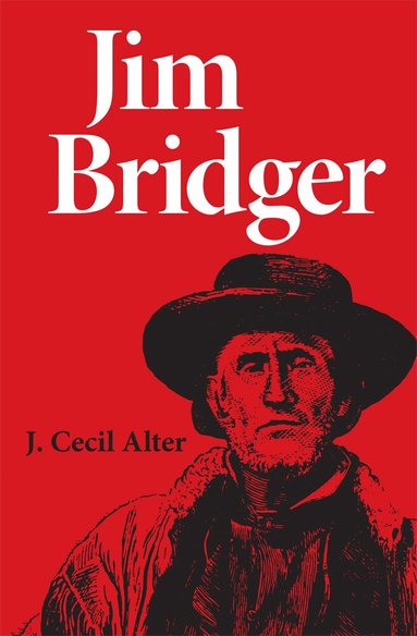 J. Cecil Alter - Jim Bridger, Häftad