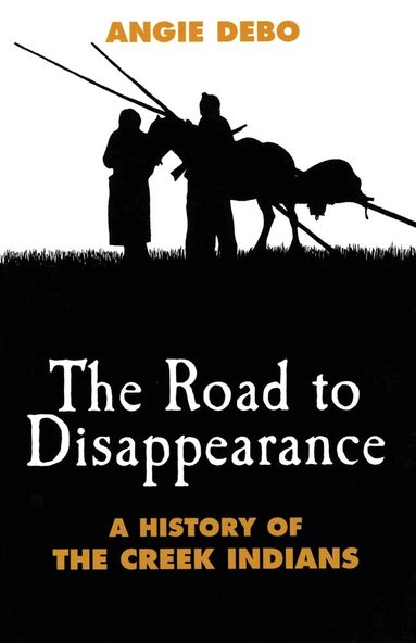 Angie Debo - Road to Disappearance, Häftad