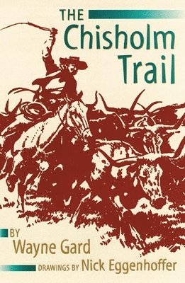 The Chisholm Trail 1