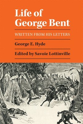 Life of George Bent 1