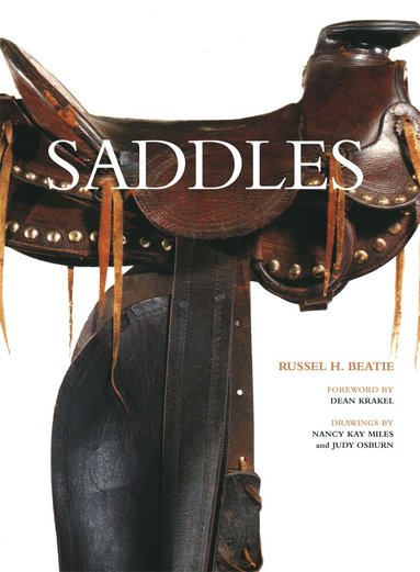 Russel H. Beatie - Saddles, Inbunden