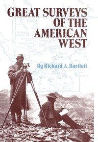 bokomslag Great Surveys of the American West