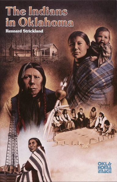 Rennard Strickland - Indians in Oklahoma, Häftad