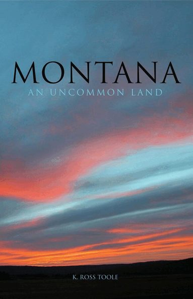 K. Ross Toole - Montana, Häftad