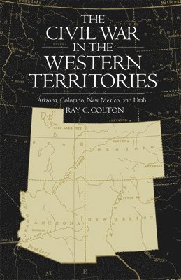 The Civil War in the Western Territories 1