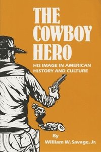 bokomslag The Cowboy Hero