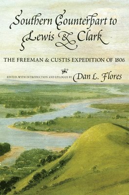 Southern Counterpart to Lewis and Clark 1