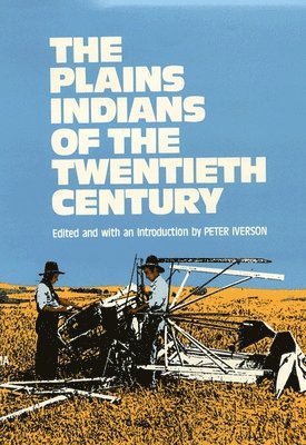Plains Indians of the Twentieth Century