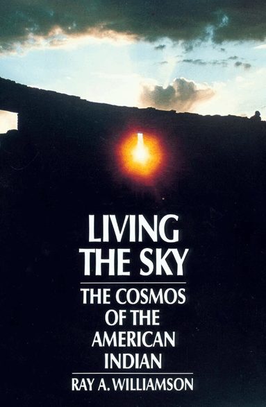 Ray A. Williamson - Living the Sky, Häftad