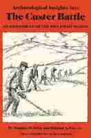 bokomslag Archaeological Insights Into the Custer Battle