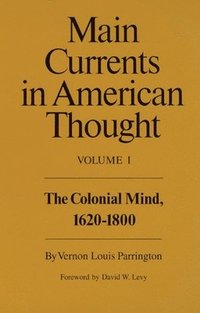 bokomslag Main Currents in American Thought