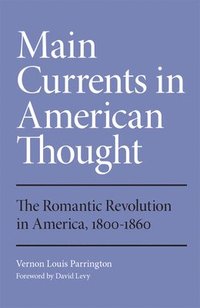 bokomslag Main Currents in American Thought
