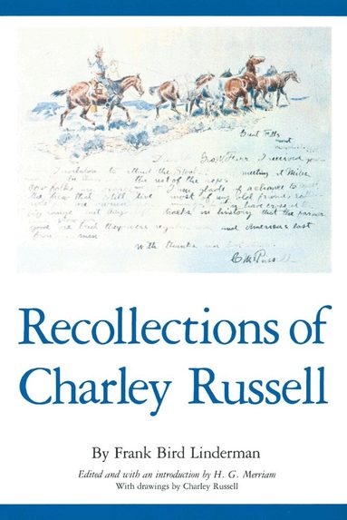 Frank Bird Linderman, H. G. Merriam - Recollections of Charley Russell, Häftad