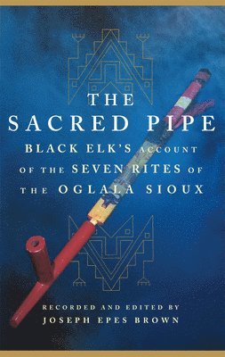 The Sacred Pipe 1