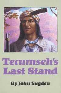 bokomslag Tecumseh's Last Stand