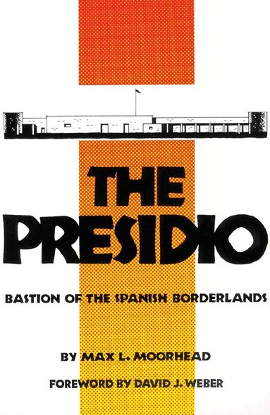Max L. Moorhead - Presidio, Häftad
