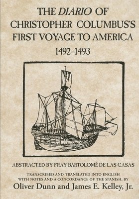 The Diario of Christopher Columbus's First Voyage to America, 1492-1493 1