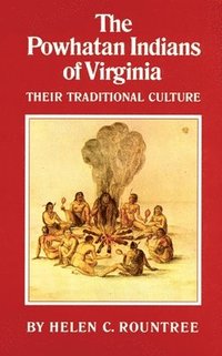 bokomslag The Powhatan Indians of Virginia