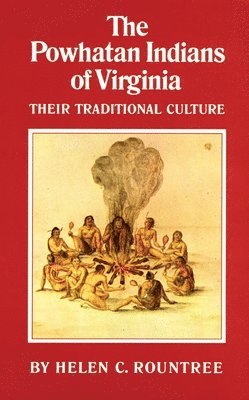 The Powhatan Indians of Virginia 1