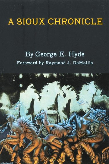 George E. Hyde - Sioux Chronicle, Häftad