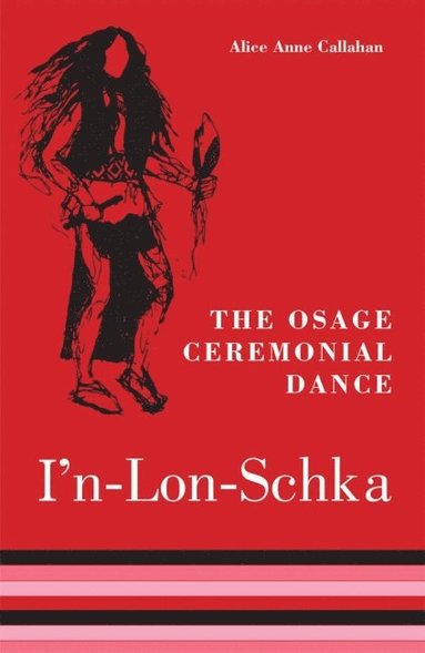 bokomslag Osage Ceremonial Dance I'n-Lon-Schka