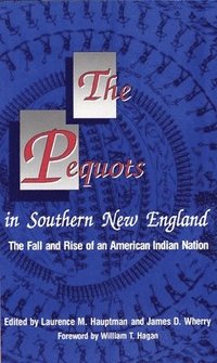 bokomslag The Pequots in Southern New England