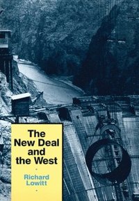 bokomslag The New Deal and the West