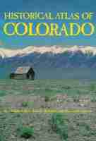 bokomslag Historical Atlas of Colorado