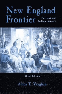 New England Frontier, 3rd edition 1