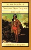 Native People of Southern New England, 1500-1650