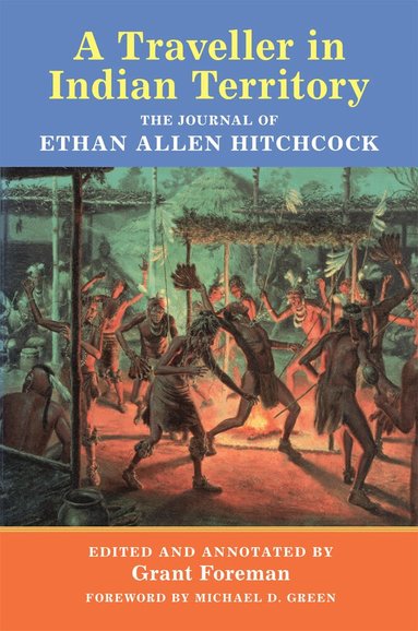 Ethan Allen Hitchcock, Grant Foreman - Traveler in Indian Territory, Häftad