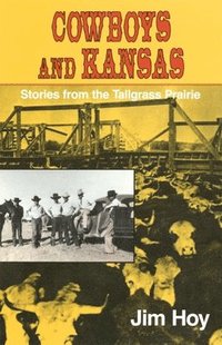 bokomslag Cowboys and Kansas