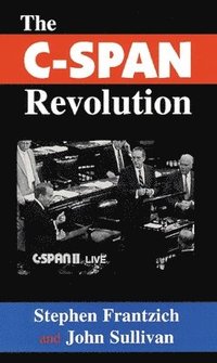 bokomslag The C-SPAN Revolution