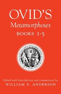 bokomslag Ovid's Metamorphoses: Bks 1-5