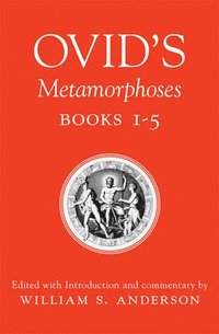 bokomslag Ovid's Metamorphoses, Books 1-5