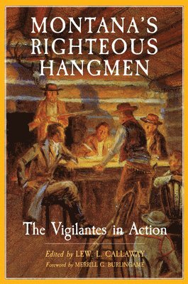 Montana's Righteous Hangmen 1