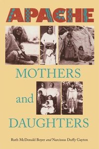 bokomslag Apache Mothers and Daughters