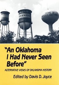 bokomslag An Oklahoma I Had Never Seen Before