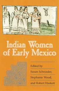 bokomslag Indian Women of Early Mexico