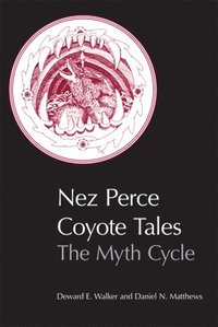 bokomslag Nez Perce Coyote Tales