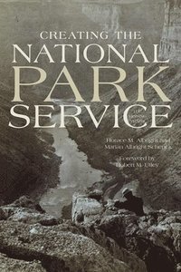 bokomslag Creating the National Park Service